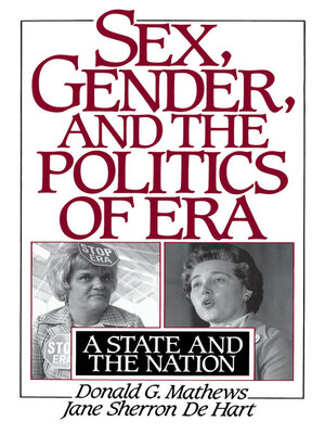 cover image of Sex, Gender, and the Politics of ERA